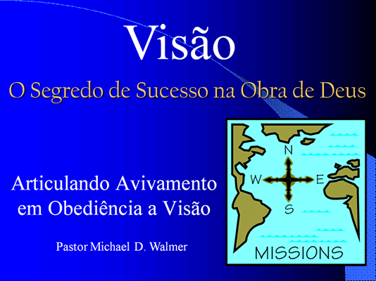 O Segredo de Sucesso na Obra de Deus